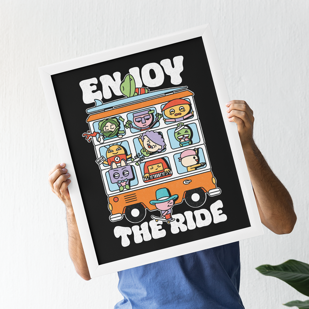 Enjoy The Ride Print