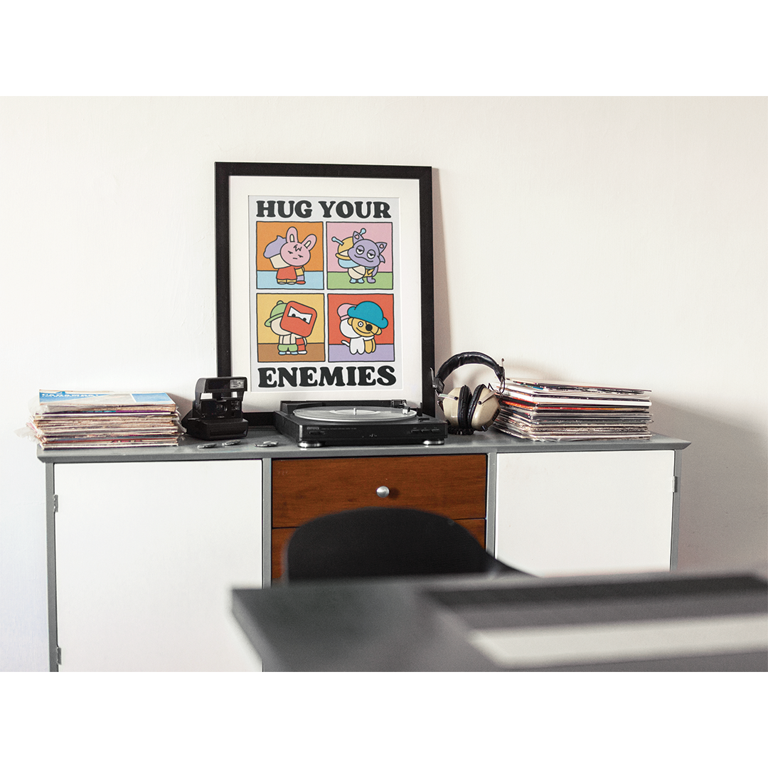 Hug Your Enemies Print