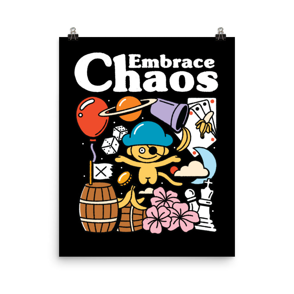 Embrace Chaos Print